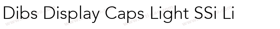 Dibs Display Caps Light SSi Light字体转换